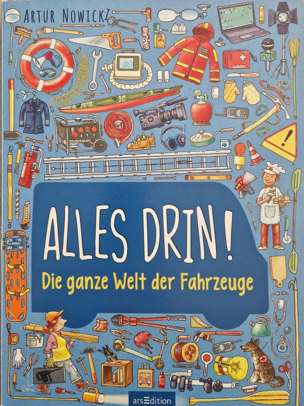 ALLES DRIN Die ganze Welt der Fahrzeuge von Artur Nowicki